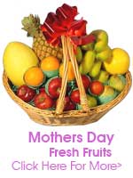 Send Mothers Day Gifts to India : Send Fresh Fruits to India